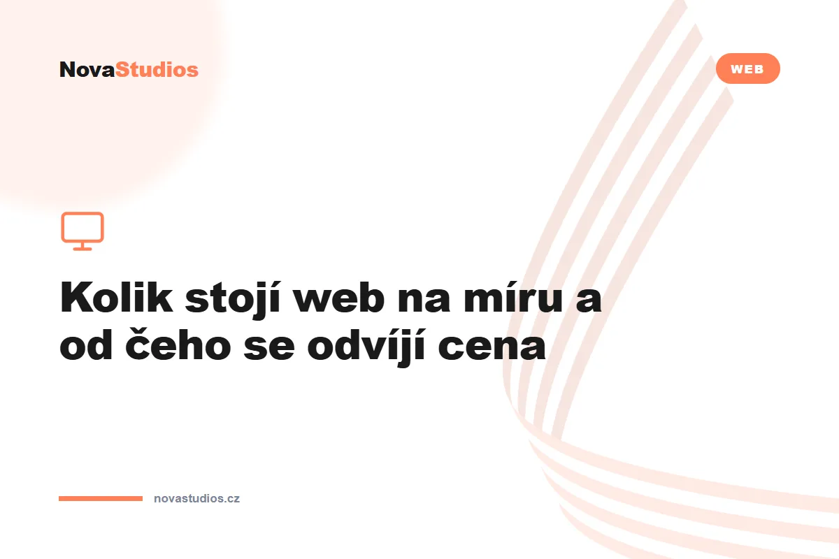 Kolik stojí web na míru a od čeho se odvíjí cena — článek na blogu NovaStudios